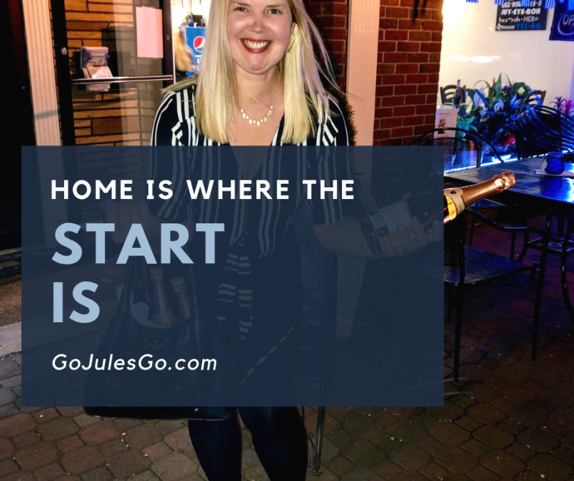 Home is where the start is Go Jules Go title graphic_22MAY2019